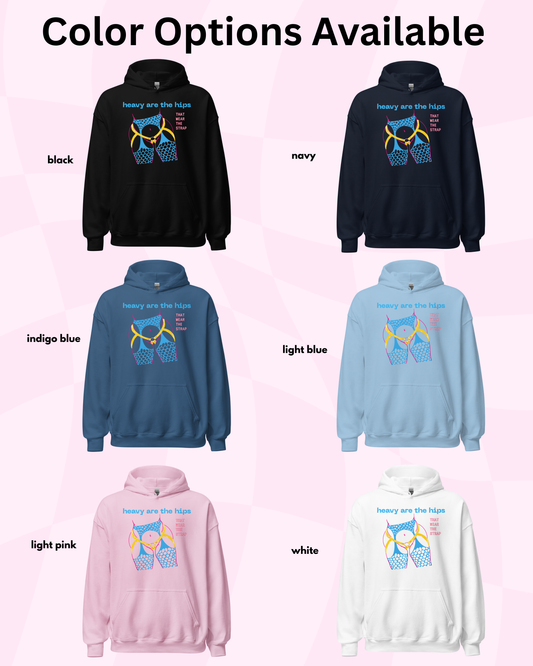 Heavy Are the Hips Hoodie (Pan Flag Graphic)