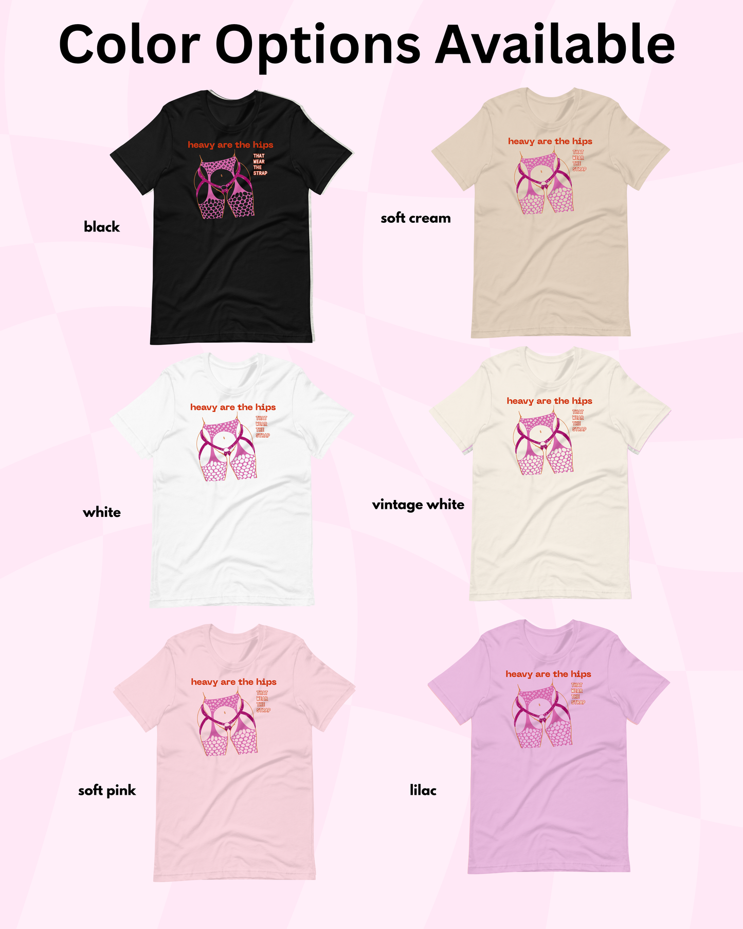 Heavy Are the Hips T-Shirt (Lesbian Flag Graphic)